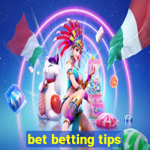 bet betting tips